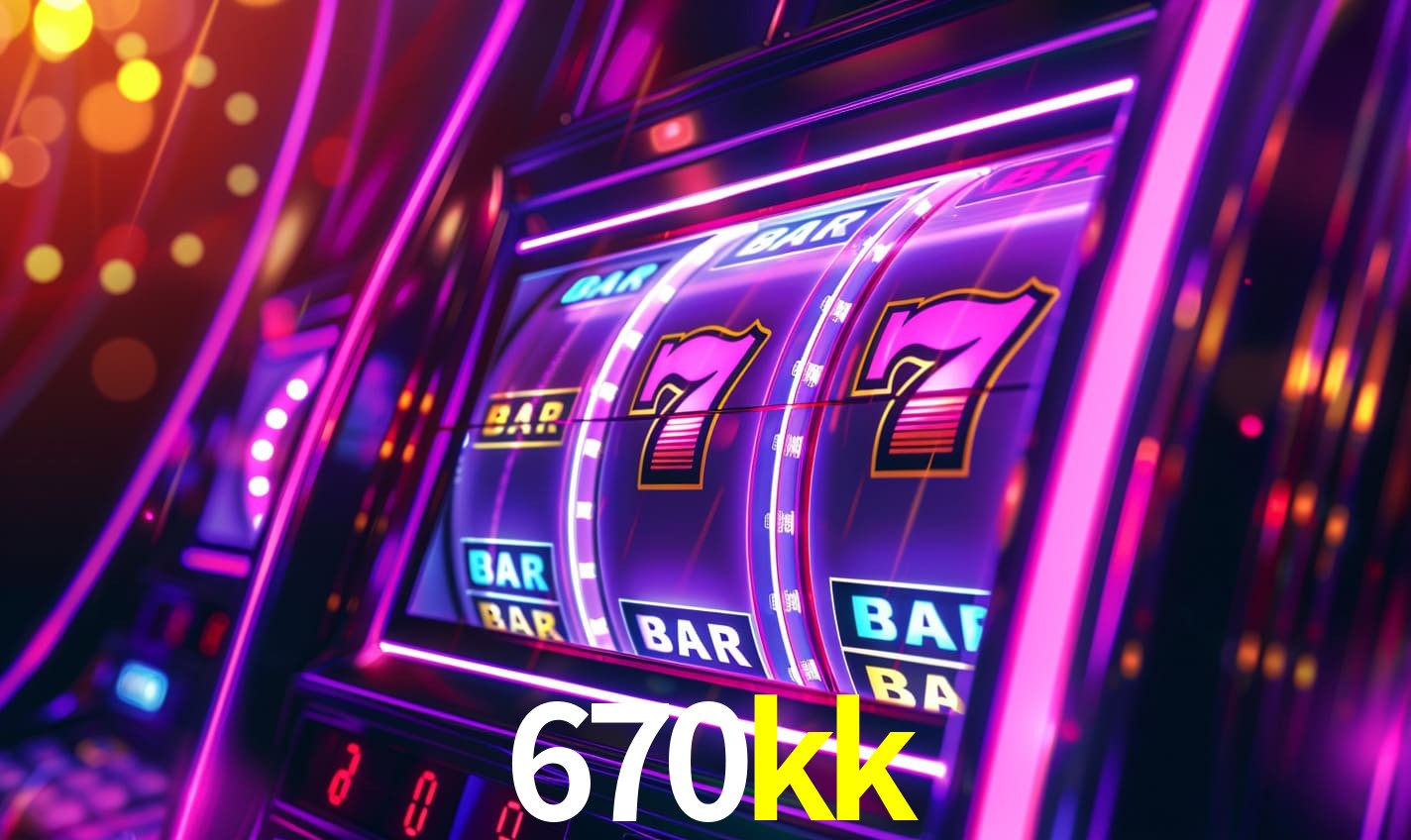 670kk: Seu Cassino Premiado com Pagamentos Rápidos